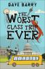 Book cover for "The worst class trip ever"