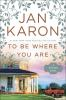 Book cover for "To be where you are".