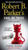 Book cover for "Robert B. Parker's Fool me twice".