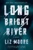 Book cover for "Long bright river"