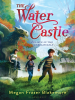 Book cover for "The Water Castle"