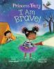 Book cover for "I am brave!".