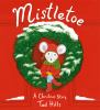 Book cover for "Mistletoe"