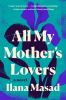 Book cover for "All my mother's lovers"