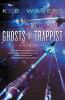 Book cover for "The Ghosts of Trappist".