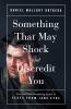 Book cover for "Something that may shock and discredit you"