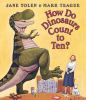 Book cover for "How do dinosaurs count to ten?"