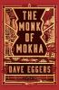 Book cover for "The monk of Mokha"