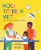 Book cover for "How to be a vet and other animal jobs".