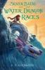 Book cover for "Silver Batal and the water dragon races"