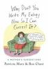 Book cover for "Why don't you write my eulogy now so I can correct it?"