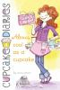 Book cover for "Alexis cool as a cupcake".