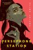 Book cover for "Persephone Station"