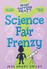 Book cover for "Science fair frenzy"