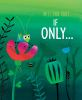 Book cover for "If only--"