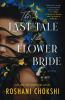 Book cover for "The last tale of the flower bride"