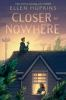 Book cover for "Closer to nowhere"