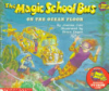 Book cover for "The magic school bus on the ocean floor".