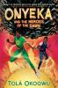 Book cover for "Onyeka and the heroes of the dawn".