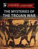 Book cover for "The mysteries of the Trojan War"