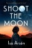 Book cover for "Shoot the moon"