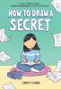 Book cover for "How to draw a secret"