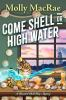 Book cover for "Come shell or high water"