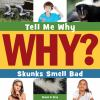 Book cover for "Skunks smell bad".
