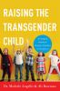 Book cover for "Raising the transgender child"