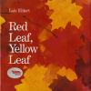 Book cover for "Red leaf, yellow leaf"
