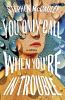 Book cover for "You only call when you're in trouble"