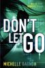 Book cover for "Don't let go".