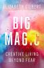 Book cover for "Big magic"