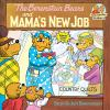 Book cover for "The Berenstain bears and mama's new job".