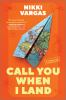 Book cover for "Call you when I land"