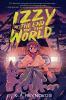 Book cover for "Izzy at the end of the world"