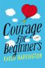 Book cover for "Courage for beginners"