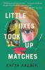 Book cover for "Little foxes took up matches"