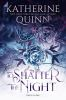 Book cover for "To shatter the night".