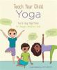 Book cover for "Teach your child yoga"