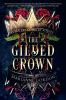 Book cover for "The gilded crown"