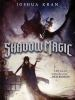 Book cover for "Shadow magic".