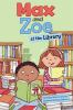 Book cover for "Max and Zoe at the library".