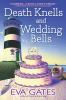 Book cover for "Death knells and wedding bells"