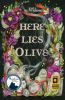 Book cover for "Here lies Olive"