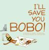 Book cover for "I'll save you Bobo!".