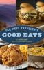 Book cover for "Tar heel traveler's good eats"
