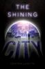 Book cover for "The shining city"