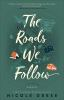 Book cover for "The roads we follow".