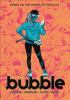Book cover for "Bubble"